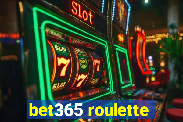 bet365 roulette