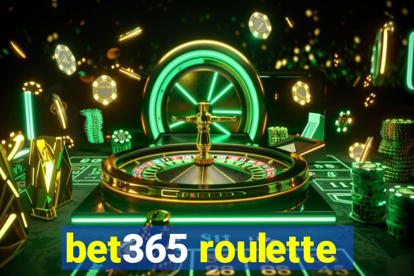 bet365 roulette