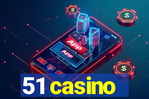 51 casino