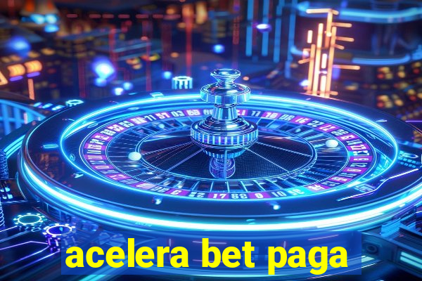 acelera bet paga