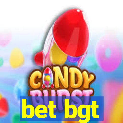 bet bgt