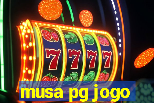 musa pg jogo