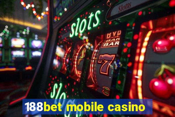 188bet mobile casino