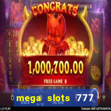 mega slots 777 casino apk