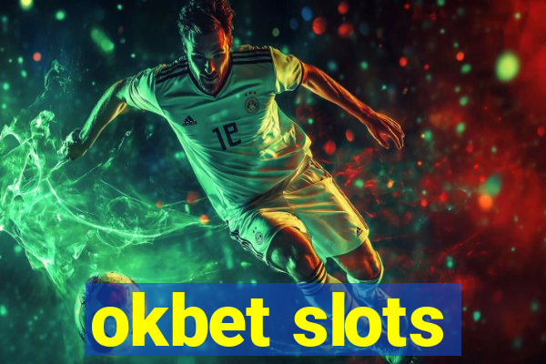 okbet slots