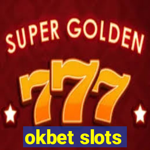 okbet slots