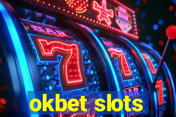 okbet slots