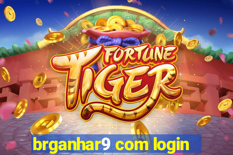 brganhar9 com login