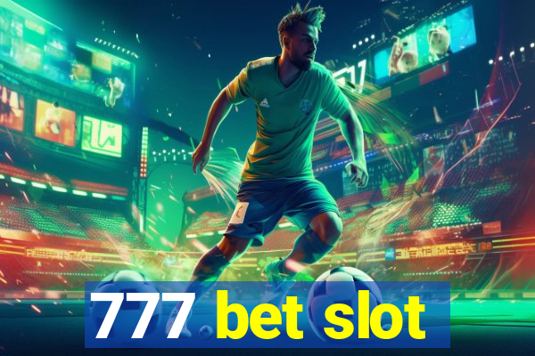 777 bet slot