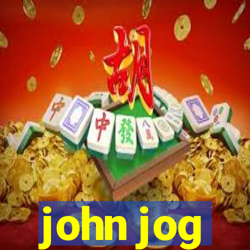 john jog