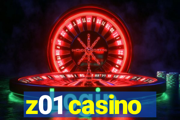 z01 casino