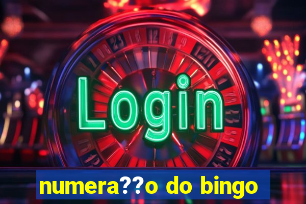 numera??o do bingo