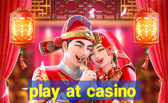 play at casino