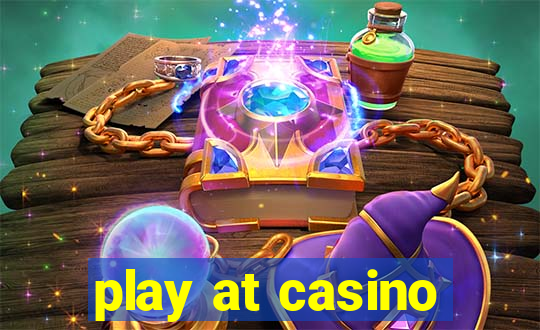 play at casino