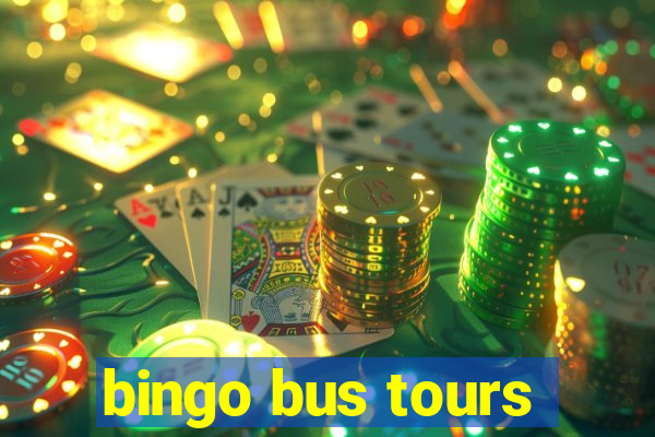 bingo bus tours