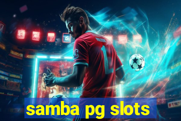 samba pg slots