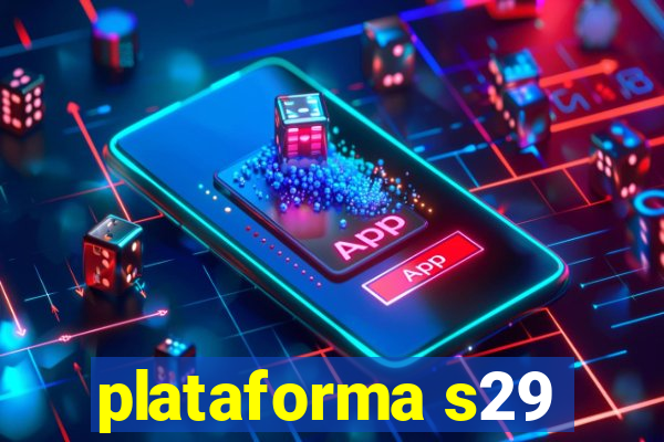 plataforma s29