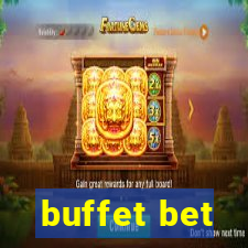 buffet bet