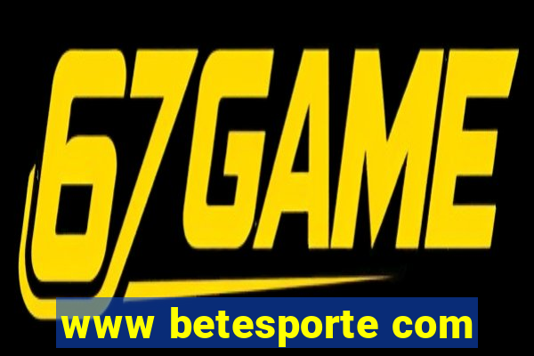 www betesporte com