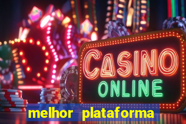 melhor plataforma para jogar fortune tiger hoje