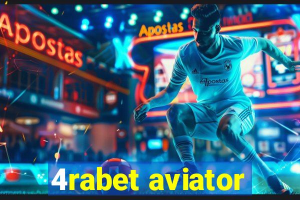 4rabet aviator