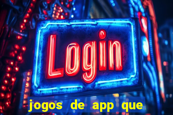 jogos de app que pagam de verdade