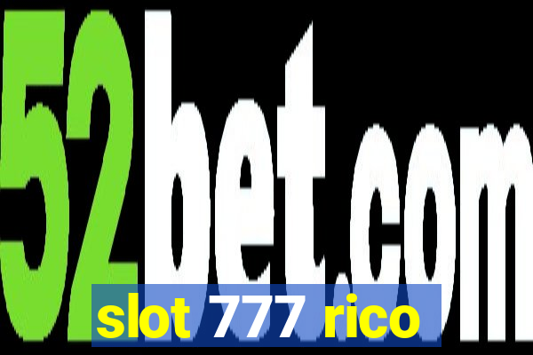 slot 777 rico