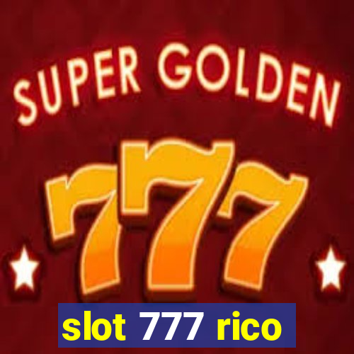 slot 777 rico