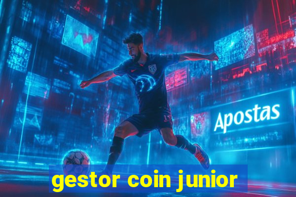 gestor coin junior