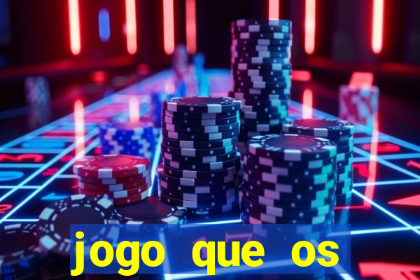 jogo que os famosos jogam para ganhar dinheiro