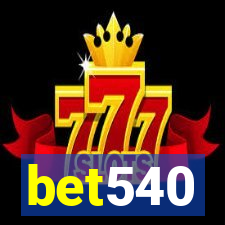 bet540