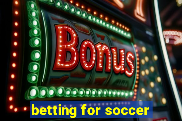 betting for soccer