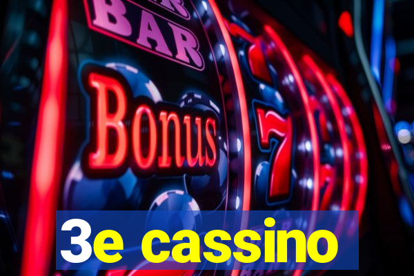 3e cassino