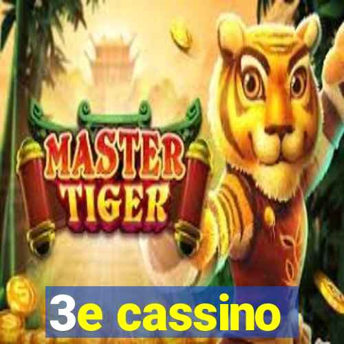 3e cassino