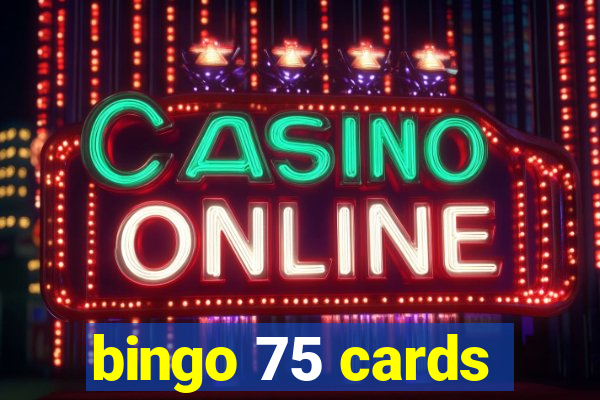 bingo 75 cards