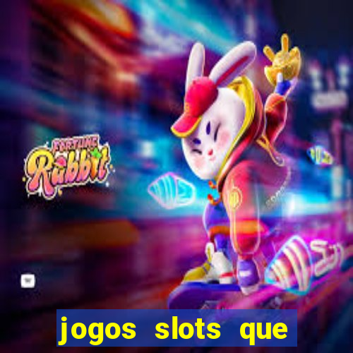 jogos slots que pagam no cadastro