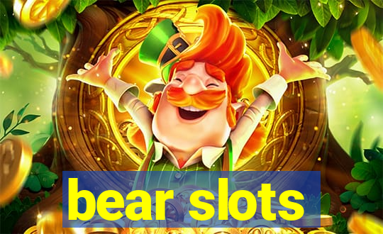 bear slots