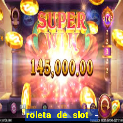 roleta de slot - estoril club