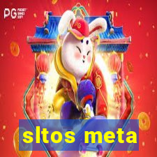 sltos meta