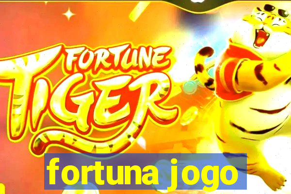 fortuna jogo