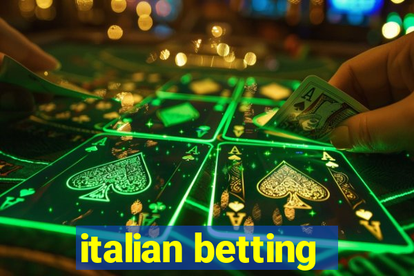 italian betting