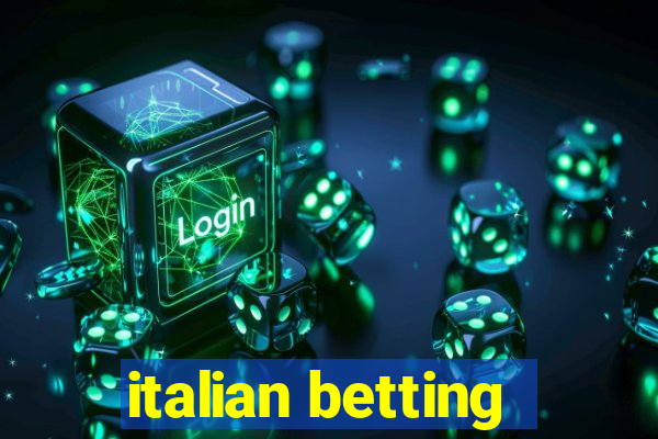 italian betting