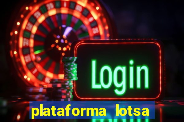 plataforma lotsa slots 777 paga mesmo