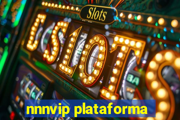 nnnvip plataforma