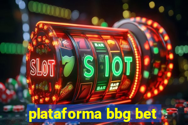 plataforma bbg bet