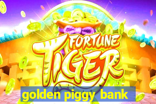 golden piggy bank