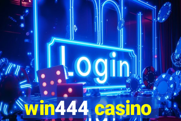 win444 casino