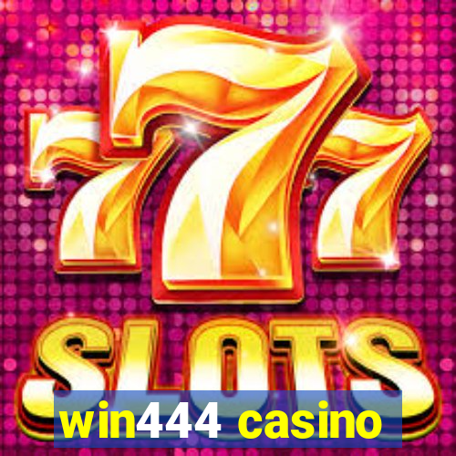 win444 casino