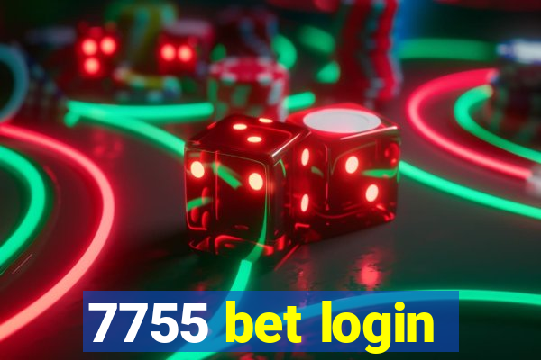 7755 bet login