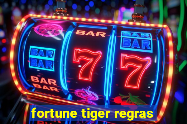 fortune tiger regras